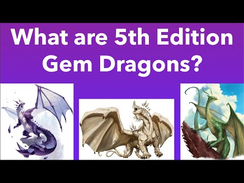 Gem Dragons in D&D 5th Edition
