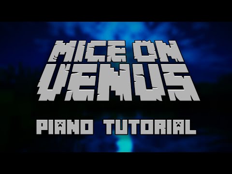 C418 - Mice On Venus (from Minecraft) - Piano Tutorial