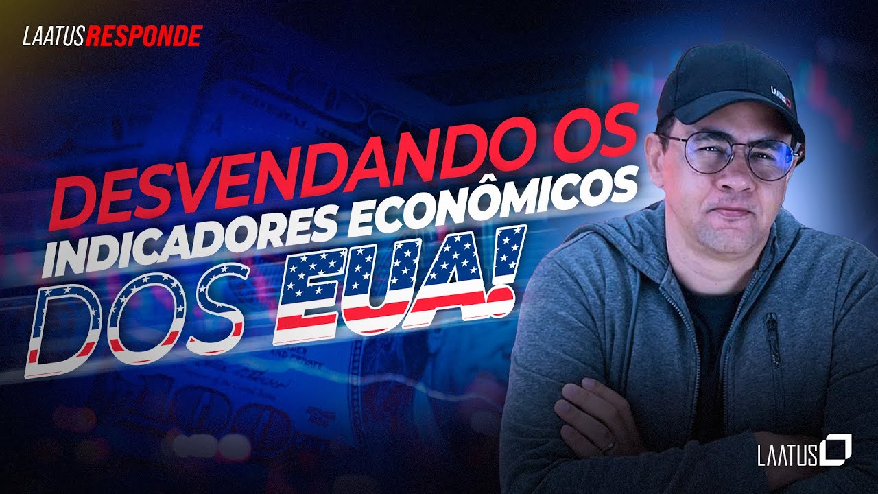 Quais São os Indicadores Econômicos que Movem o Mercado Financeiro nos EUA  I Laatus Responde