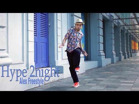 Alex Chan | Chali2na - hype 2night(feat. Ang 13) | Popping Dance Freestyle