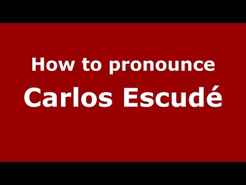 How to pronounce Carlos Escudé (Spanish/Argentina) - PronounceNames.com