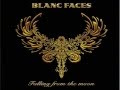 BLANC FACES Everything 