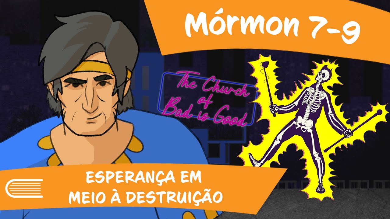 Vem, e Segue-Me (04 à 10/11 ) Mórmon 7-9 | Esperança em meio à destruição