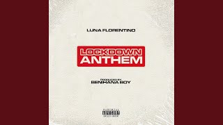 Lock Down Anthem Music Video