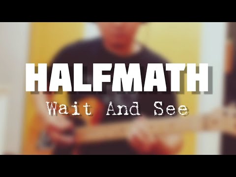 Halfmath - Wait And See | Guitar Cover