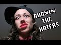 Burnin' The Haters (Original song by Miranda ...