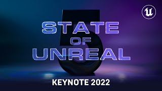 PS: There's a glitch at（00:05:21 - 00:37:41） - Unreal Engine 5 Release | The State of Unreal 2022 Keynote Presentation