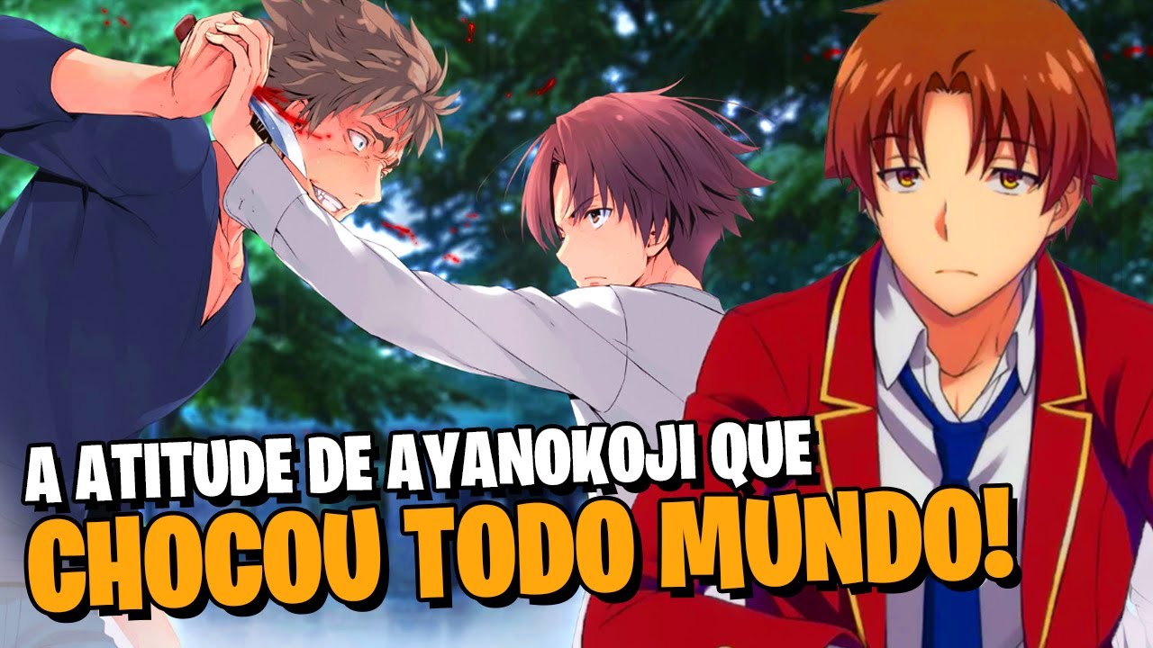 YOUKOSO: AYANOKOJI TOMA UMA FACADA AO DEFENDER HORIKITA DE HOSEN! | SPOILERS