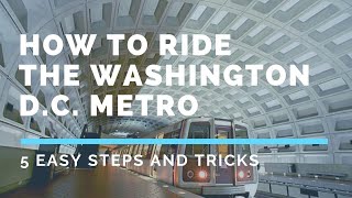 How to ride the Washington D.C. Metro