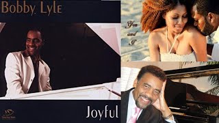 Bobby Lyle - You and I [Joyful]