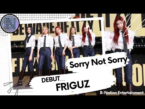 [ DEBUT ] SORRY NOT SORRY - FRIGUZ (original by ITZY) @ITZY