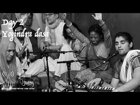 Radhadesh Mellows 2018 - Day 2, Yogindra dasa