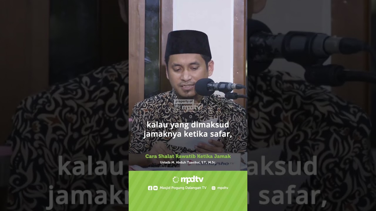 Cara Shalat Rawatib Ketika Jamak - Ustadz M Abduh Tuasikal #dakwahsunnah #dakwahtauhid