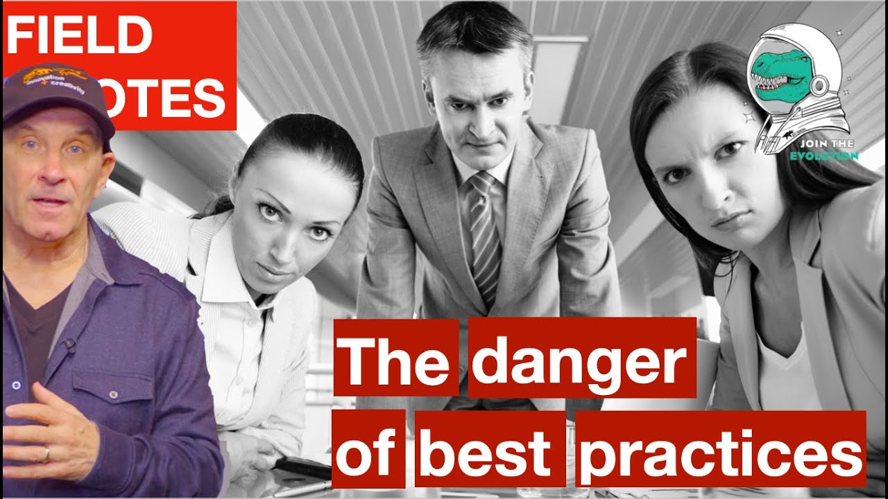 Field Notes: The Danger of Best Practices