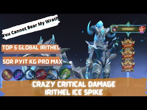 Crazy Critical Damage || Top 6 Global Irithel || Sor Pyit Kg Pro Max