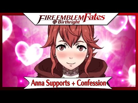 Fire Emblem Fates Birthright - Part 31 | All Anna Supports + Confession! [English Narrated]