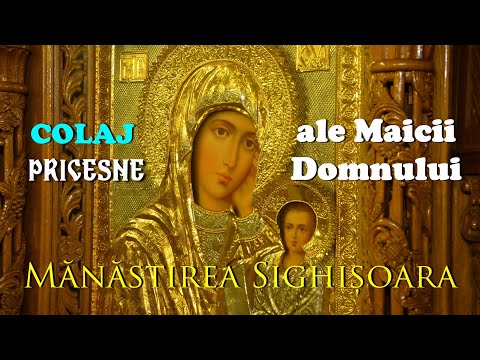 COLAJ - 1 ORĂ de PRICESNE ale Maicii Domnului - Părintele Ghelasie și Obștea Mănăstirii Sighișoara