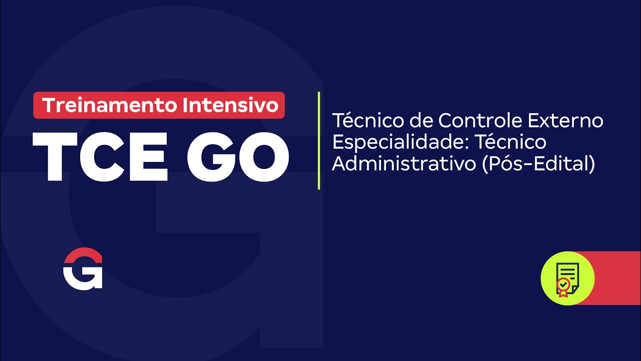 Treinamento Intensivo TCE GO - Técnico de Controle Externo | Administração Geral com Rafael Barbosa