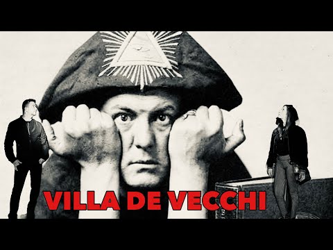 VILLA DE Vecchi - ALEISTER CROWLEY THE OCCULTIST - LET'S INVESTIGATE PT.1