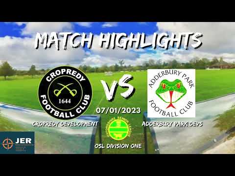 Cropredy Devs vs. Adderbury Park Devs - MATCH HIGHLIGHTS 07/01/2023