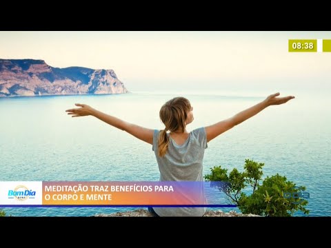 Meditação traz inúmeros benefícios para o corpo e a mente 11 02 2021