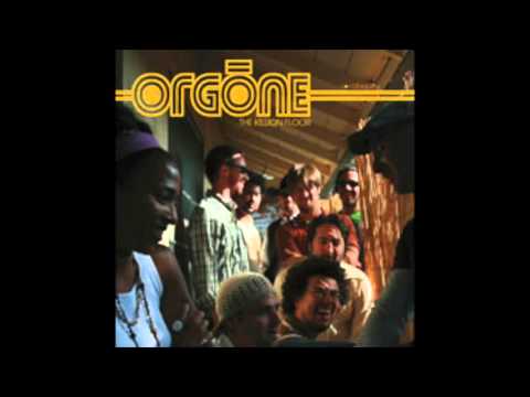 Orgone - I Get Lifted (feat. Fanny Franklin)