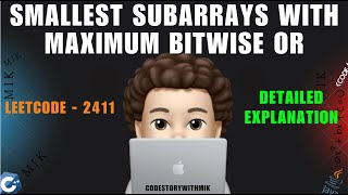 YouTube video 'Smallest Subarrays With Maximum Bitwise OR | Detailed Explanation | Leetcode 2411 | codestorywithMIK'