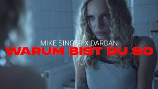 Musik-Video-Miniaturansicht zu Warum bist du so Songtext von Mike Singer & Dardan