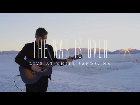 The War Is Over  (LIVE at White Sands, NM) - Josh Baldwin |  The War is Over