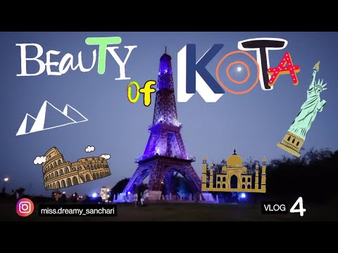 BEAUTY OF KOTA 😍 7 WONDERS OF THE WORLD IN ONE TICKET❤️