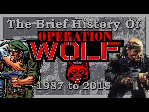The Brief History of Operation Wolf