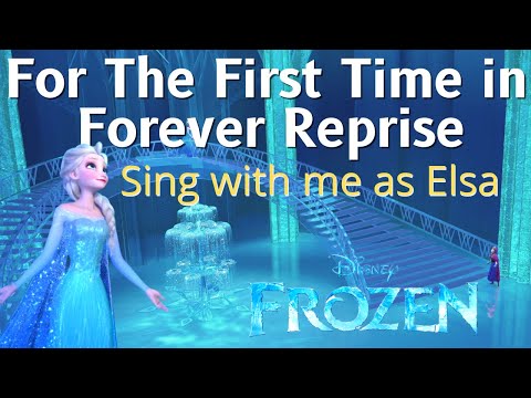For The First Time in Forever Reprise Karaoke (Anna only) - Sing with me as Elsa