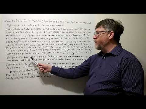 Tutor Nick P Quotes (131) John McAfee - Anti-virus Software No Longer Works