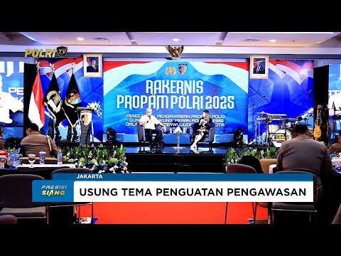 PEMBUKAAN RAKERNIS DIVISI PROPAM POLRI 2025