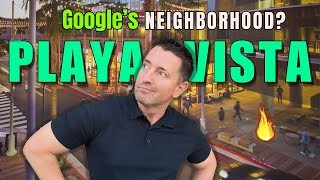 Living in Playa Vista California 🌴 | Silicon Beach’s Most Desired Neighborhood 2025 🏡
