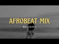 Afrobeat Mix 2024 Best Afrobeat Songs With Lyrics Sing Along