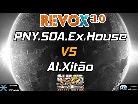 REVOX 3.0 - PNY.SOA.Ex.House Vs AI.Xitão - SSF4AE2012