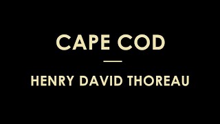 Cape Cod by Henry David Thoreau - Full Audiobook video