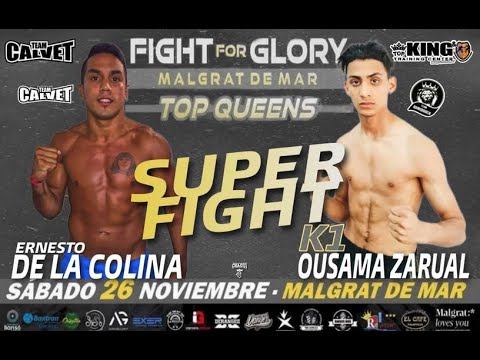 Ernesto DE LA COLINA vs Oussama ZAROUAL AIBOU By #VXS #fight_for_glory #malgrat_de_mar