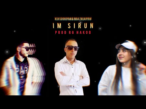 Im Sirun | իմ Սիրուն - ( Prod by RG Hakob ) ft Inga Zaqaryan | Ash Soghoyan &  ReD