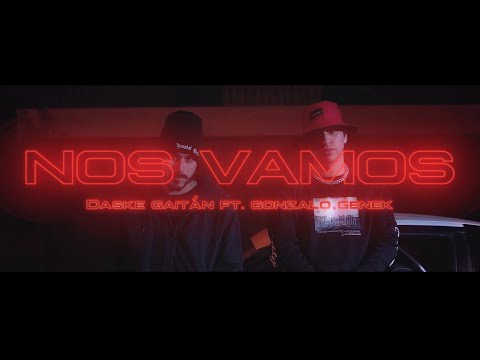 Daske Gaitán ft. Gonzalo Genek - Nos Vamos (Video Oficial)