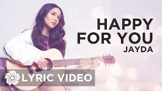 Jayda - Happy For You (Official Lyric Video) | In My Room