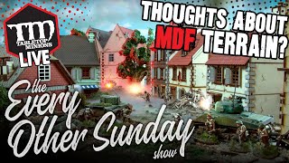 Thoughts About MDF Terrain? - The Every Other Sunday Show