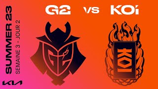 LEC Summer Split 2023 - W3D2 - G2 vs KOI