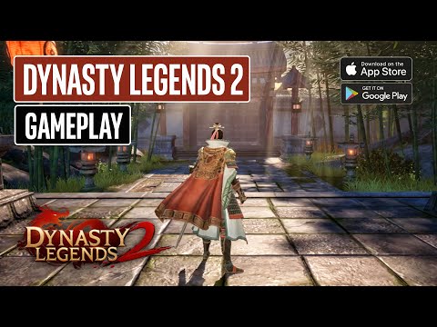 DYNASTY LEGENDS 2 Gameplay Android and iOS - YouTube