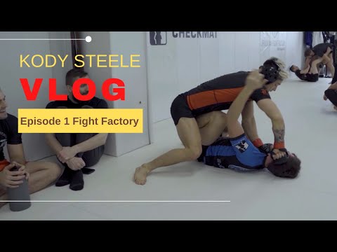 Kody Steele Vlog Episode 1 Fight Factory