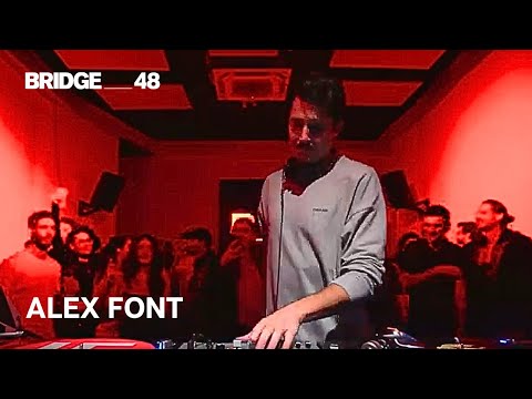 Alex Font DJ set · Acmé Label Showcase│Bridge_48 [2024]