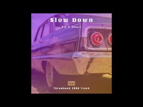 Flashback Friday Song from 2006 called Slow Down by Presby Rhymez x Dbait