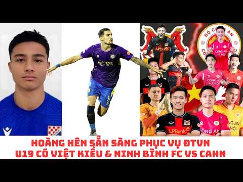 HLV Kim Sang Sik - đội tuyển Việt Nam - Đỗ Hoàng Hên & Ninh Bình FC vs CAHN