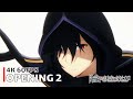 The Eminence in Shadow - Opening 2 【grayscale dominator】 4K 60FPS Creditless | CC